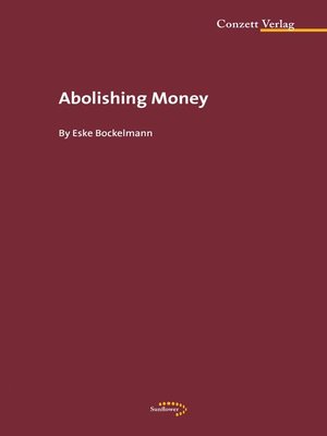 cover image of Abolishing Money